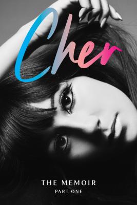 Cher : The Memoir Part 1