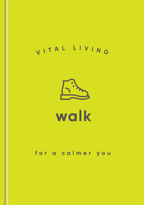 Walk For A Calmer You