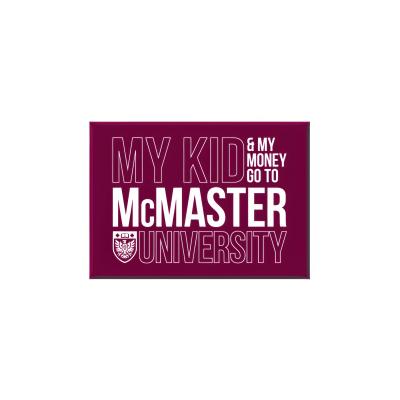 McMaster My Kid & My Money Magnet